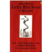 Little Red Book of Selling: 12.5 Principles of Sales Greatness by Jeffrey Gitomer 